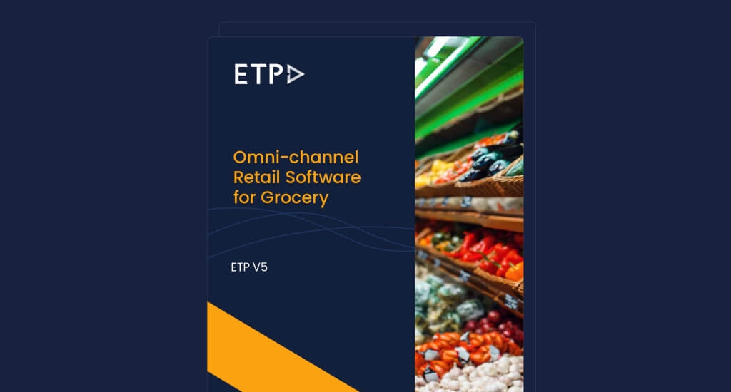 Omni-channel Retail Software for Grocery
