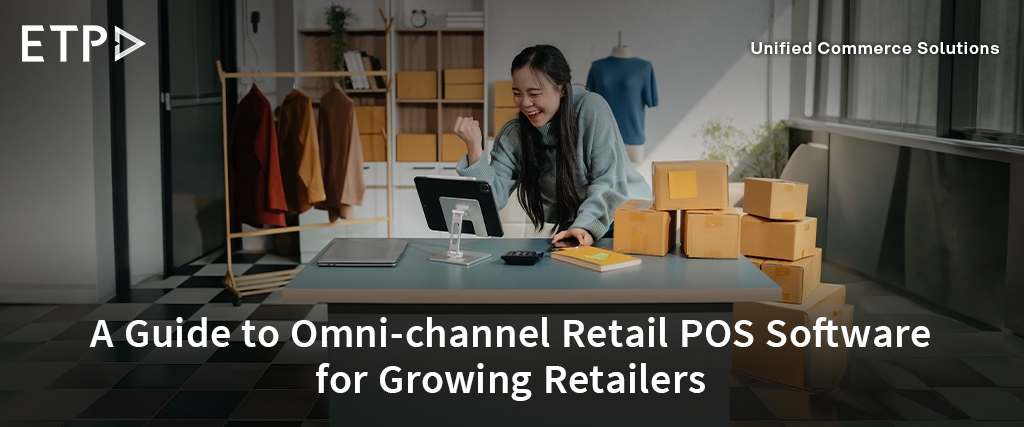 Omnichannel Retail POS Software Guide
