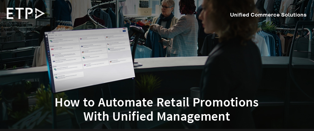Retail Promotion Management Across Channels