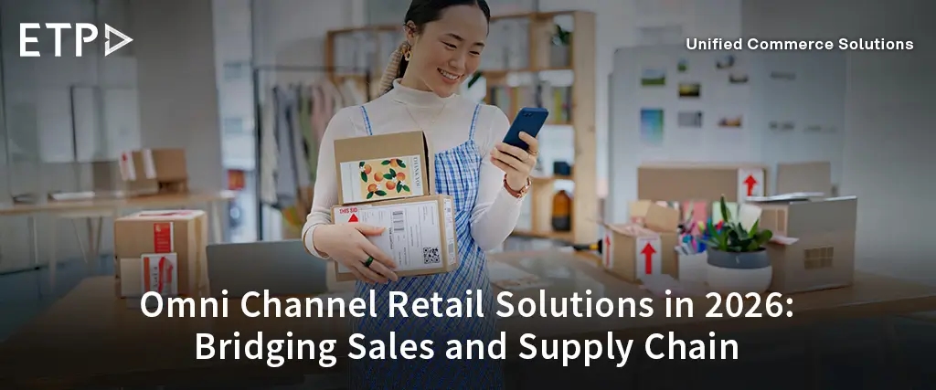 Omni Channel Retail Solutions in 2026