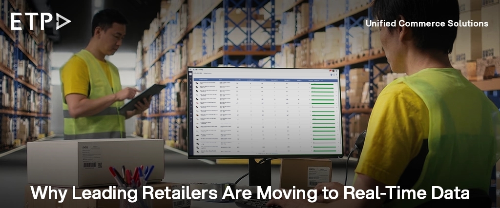 Retail Decisions Are Failing—Because Data Is Late. Here’s How Leading Retailers Are Fixing It