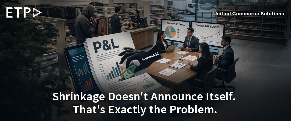Shrinkage in Retail: The Silent P&L Thief Most Retailers Undercount