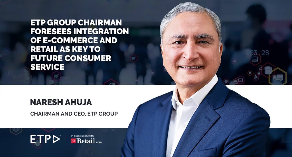 ETP Group Chairman foresees integration of e-commerce and retail as key to future consumer service
