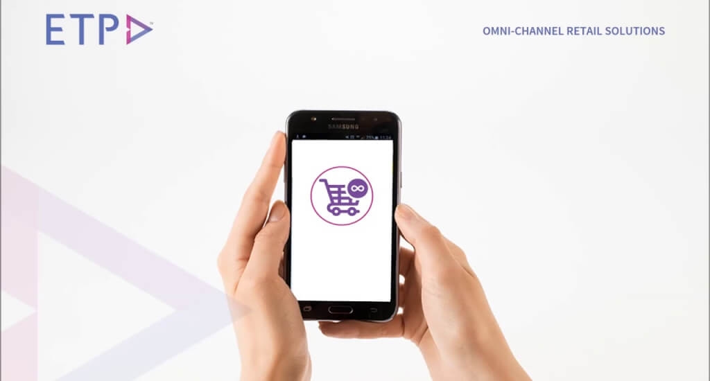ETP Omni-channel Retail Solutions – Endless Aisle