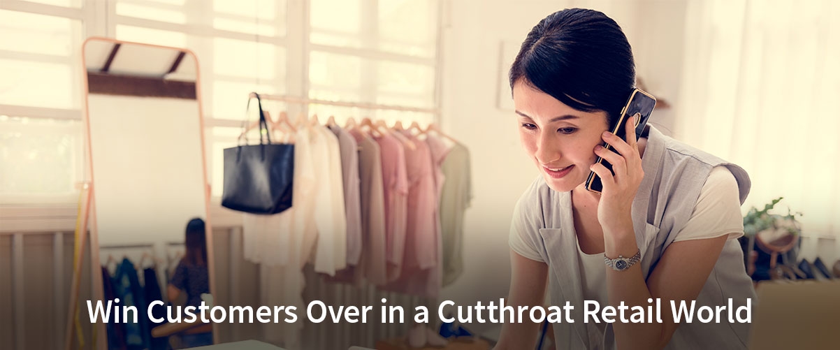 Fashionably Loyal: Win Customers Over in a Cutthroat Retail World (Part 2)