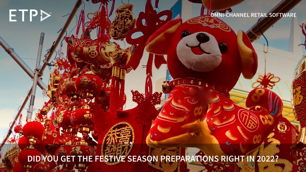 Did you get the festive season preparations right in 2022?