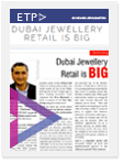Dubai Jewellery Retail is Big