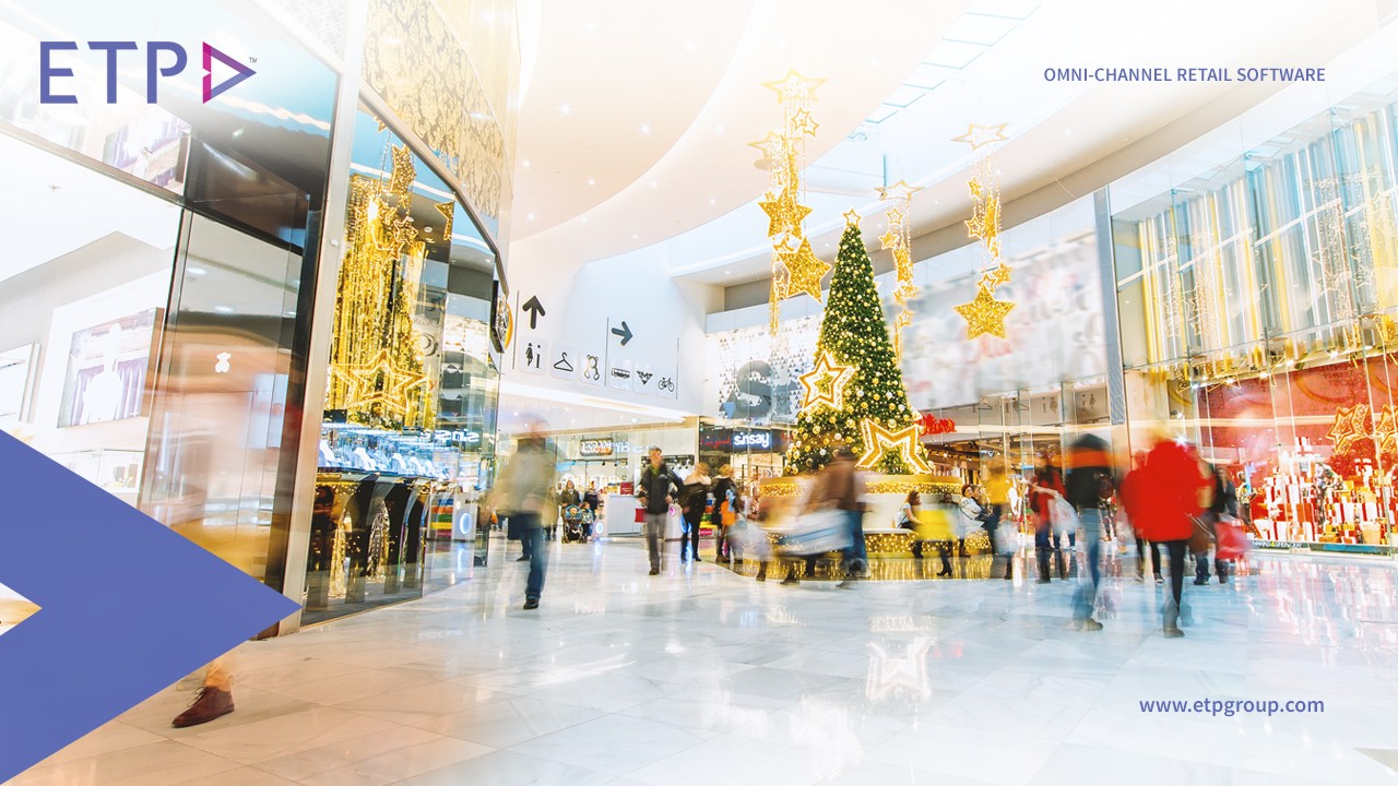 Grow your Business this Christmas  | Omni channel Retail software | ETPgroup