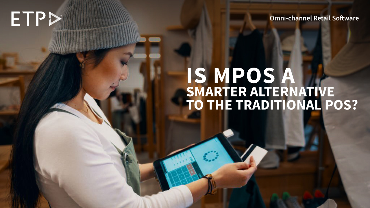 Is mPOS a smarter alternative to the traditional POS? | mPOS 