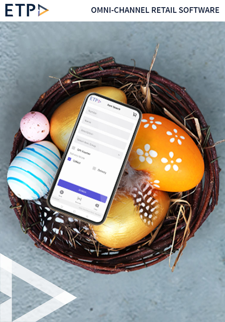 Embark on Elevating Retail Performance with ETP&#8217;s Omni-channel Solutions this Easter Season