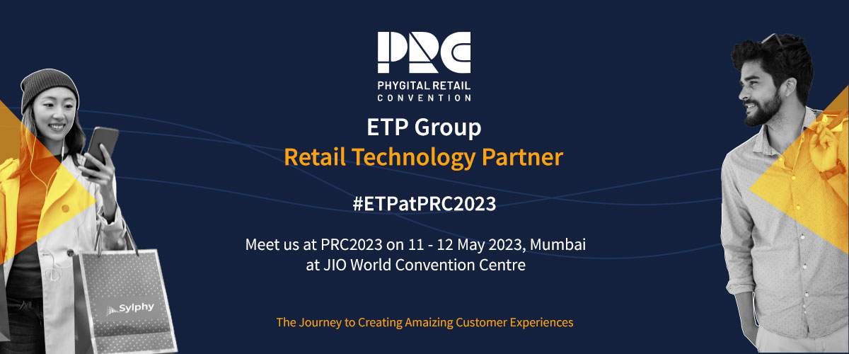 ETP Group is the Retail Technology Partner at Phygital Retail Convention 2023, India