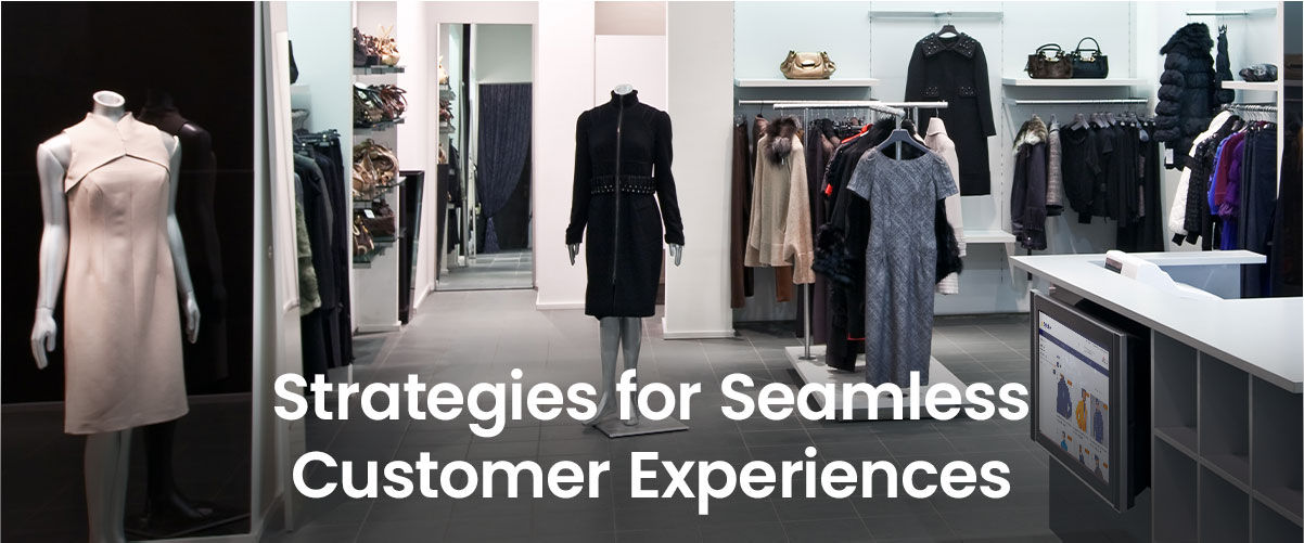 Leverage the Power of Omni Channel Retail Software: Strategies for Seamless Customer Experiences