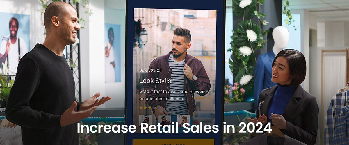 How to Increase Retail Sales in 2024
